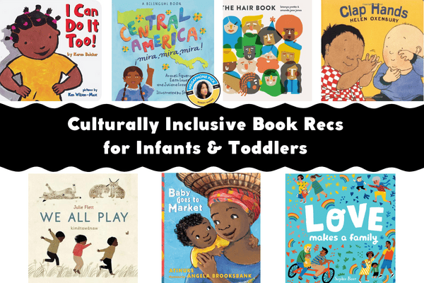 Culturally Inclusive Book Recs for Infants and Toddlers!