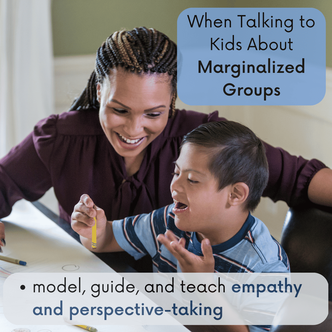How to talk to kids about marginalized groups