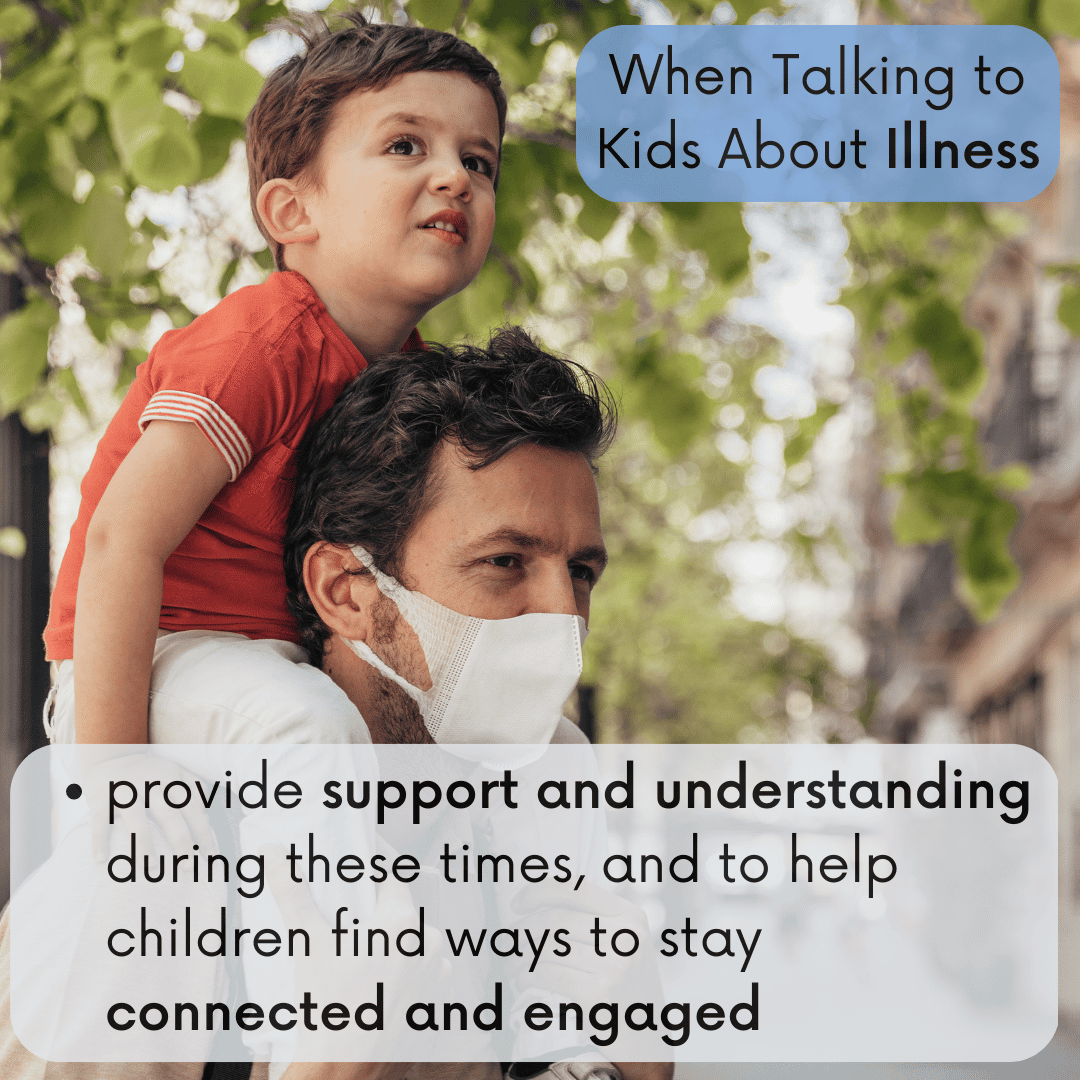 How to talk to kids about illness