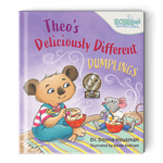 Theo’s Deliciously Different Dumplings (an Eric Hoffer Book Award Finalist)